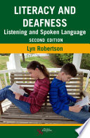 Literacy and deafness : listening and spoken language /