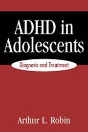 ADHD in adolescents : diagnosis and treatment /