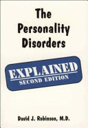 The personality disorders : explained /