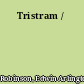 Tristram /