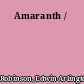 Amaranth /
