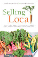 Selling local : why local food movements matter /