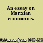 An essay on Marxian economics.