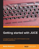 Getting Started with JUCE /