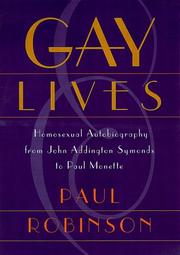 Gay lives : homosexual autobiography from John Addington Symonds to Paul Monette /