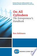 On all cylinders : the entrepreneur's handbook /