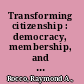 Transforming citizenship : democracy, membership, and belonging in Latino communities /