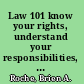 Law 101 know your rights, understand your responsibilities, and avoid legal pitfalls /