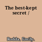 The best-kept secret /