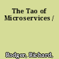 The Tao of Microservices /