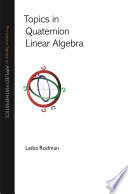Topics in quaternion linear algebra /