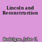 Lincoln and Reconstruction