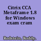 Citrix CCA Metaframe 1.8 for Windows exam cram