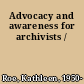 Advocacy and awareness for archivists /