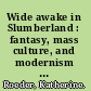 Wide awake in Slumberland : fantasy, mass culture, and modernism in the art of Winsor McCay /