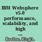 IBM Websphere v5.0 performance, scalability, and high availability WebSphere handbook series /