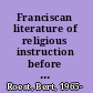 Franciscan literature of religious instruction before the Council of Trent