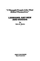 "I thought people like that killed themselves" : lesbians, gay men, and suicide /