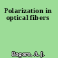 Polarization in optical fibers