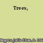 Trees,