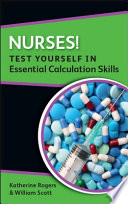 Nurses! Test yourself in essential calculation skills /