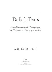 Delia's tears : race, science, and photography in nineteenth-century America /