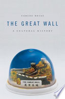 The Great Wall a cultural history /