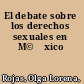 El debate sobre los derechos sexuales en M©♭xico