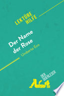 Name der Rose : Umberto Eco : Lektürehilfe /
