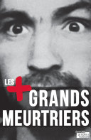 Les + grands meurtriers /