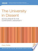 The university in dissent scholarship in the corporate university /