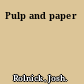 Pulp and paper