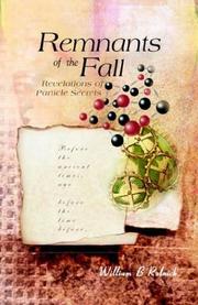 Remnants of the fall : revelations of particle secrets /