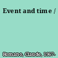 Event and time /