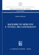 Squilibri di mercato e tutele dei contraenti /