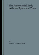 The postcolonial body in queer space and time