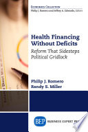 Health financing without deficits : reform that sidesteps political gridlock /