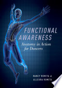 Functional awareness : anatomy in action for dancers /