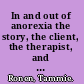 In and out of anorexia the story, the client, the therapist, and recovery /