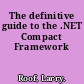 The definitive guide to the .NET Compact Framework