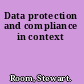 Data protection and compliance in context