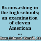 Brainwashing in the high schools; an examination of eleven American history textbooks