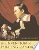 The invention of painting in America /