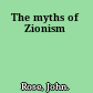 The myths of Zionism