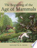 The beginning of the age of mammals