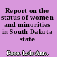 Report on the status of women and minorities in South Dakota state government