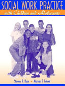 Social work practice with children and adolescents /