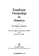 Employee ownership in America : the equity solution /