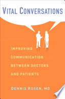 Vital conversations : improving communication between doctors and patients /