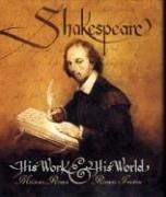 Shakespeare : his work and his world /